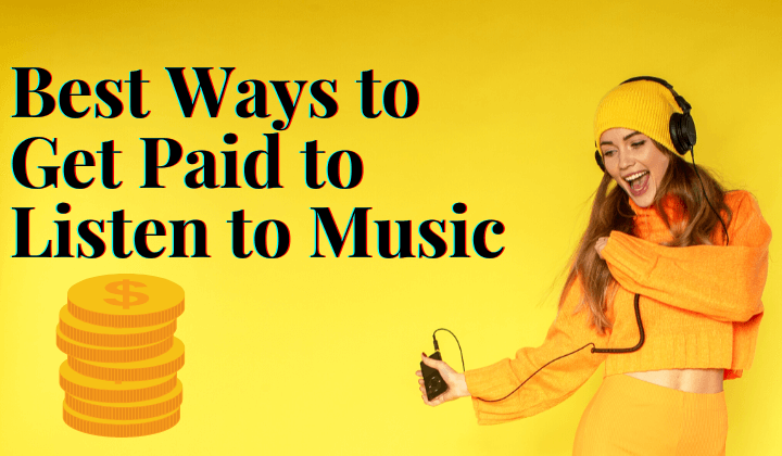 Best Ways to Get Paid to Listen to Music