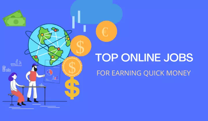 11 Best Real Online Jobs List for Earning Quick Money in 2022