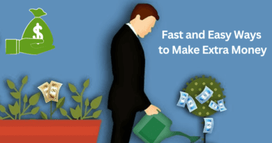 Fast and Easy Ways to Make Extra Money